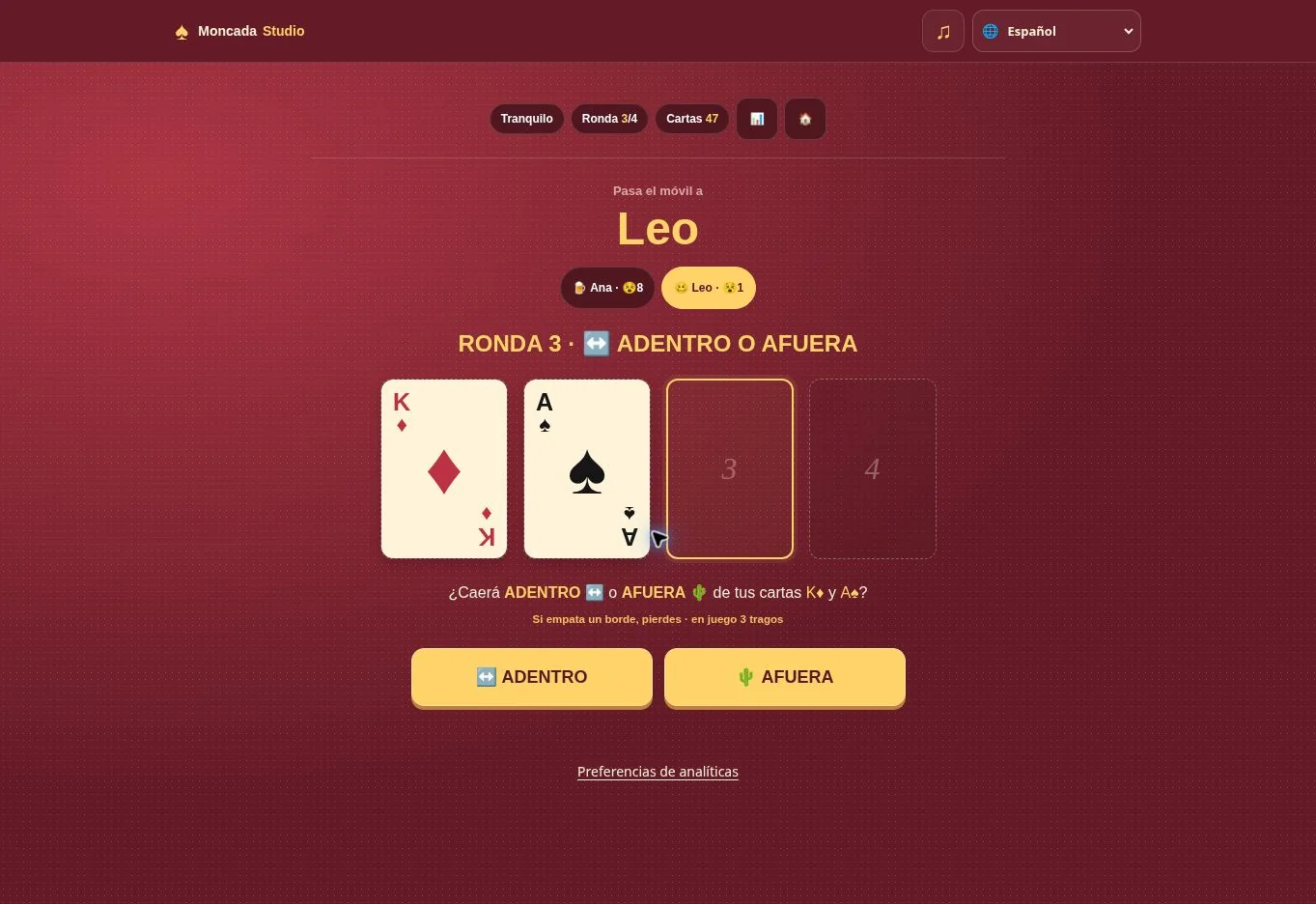 Turno de Leo con cartas visibles y opciones adentro o afuera.