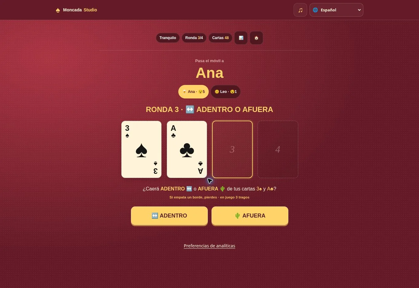 Turno de Ana con cartas visibles en la ronda adentro o afuera.